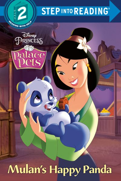 Mulan's Happy Panda (Disney Princess: Palace Pets) (Step into Reading)