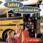 Safety on the School Bus (Safety First!) cover