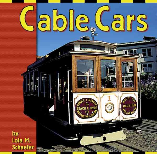 Cable Cars (The Transportation Library) cover
