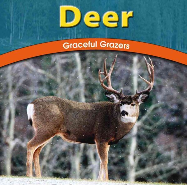 Deer: Graceful Grazers (The Wild World of Animals) cover