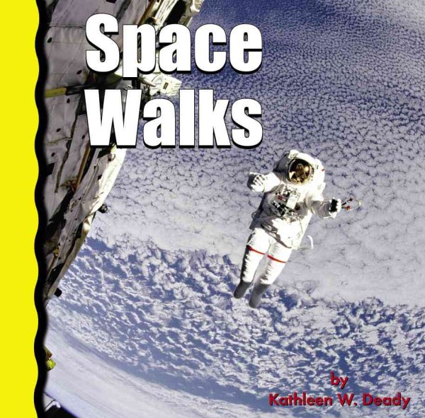 Space Walks (Explore Space)