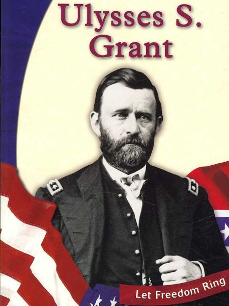 Ulysses S. Grant (Let Freedom Ring) cover