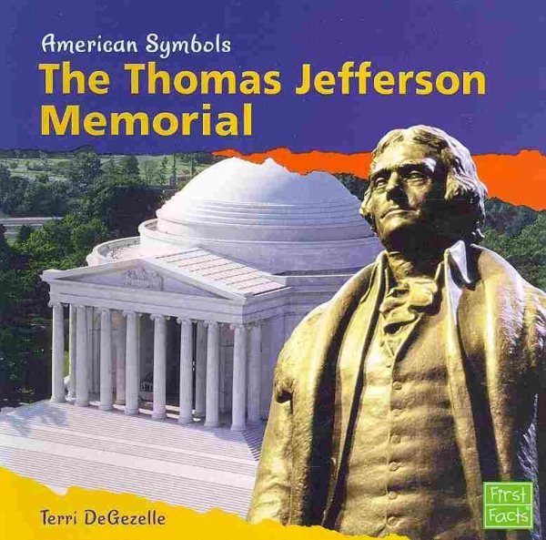 The Thomas Jefferson Memorial (American Symbols) cover