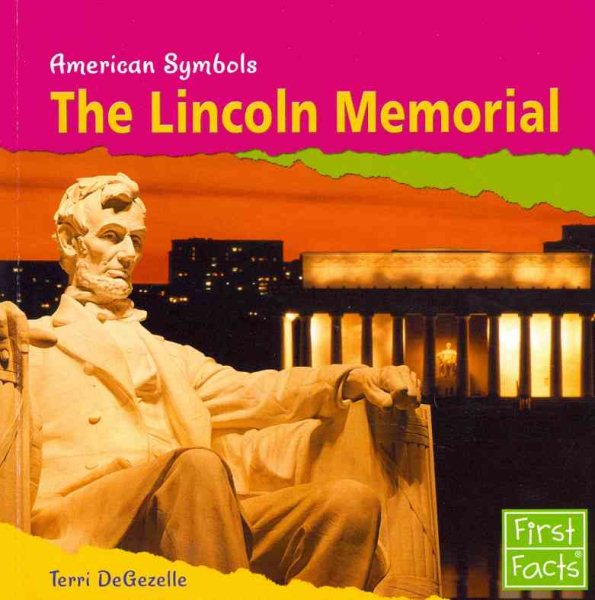The Lincoln Memorial (American Symbols) cover