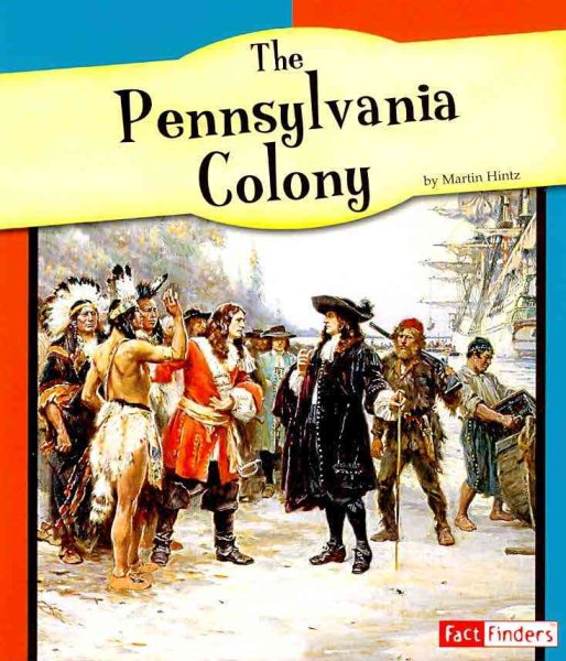 The Pennsylvania Colony (Fact Finders: the American Colonies) cover