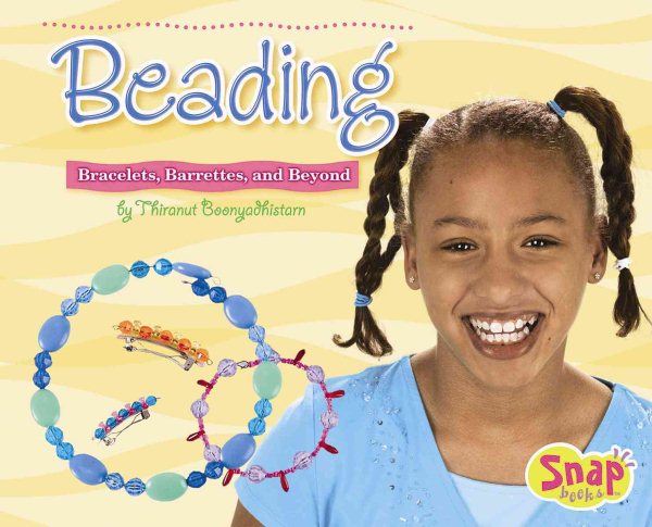 Beading: Bracelets, Barrettes, and Beyond (Crafts) cover