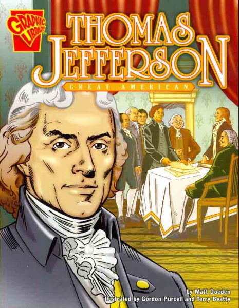 Thomas Jefferson: Great American (Graphic Biographies) cover