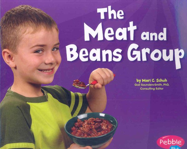 The Meat and Beans Group (Healthy Eating with MyPyramid) cover