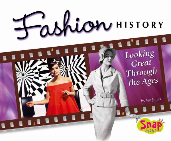 Fashion History: Looking Great Through the Ages (The World of Fashion) cover