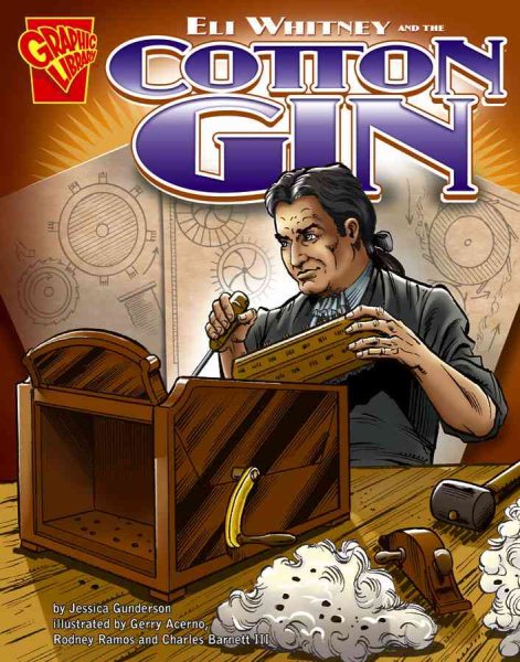 Eli Whitney and the Cotton Gin (Inventions and Discovery) cover