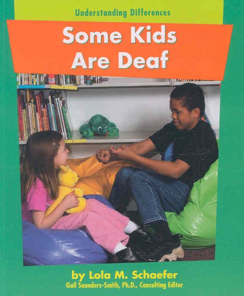 Some Kids Are Deaf (Understanding Differences) cover