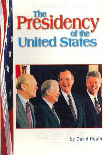 The Presidency of the United States (American Civics)