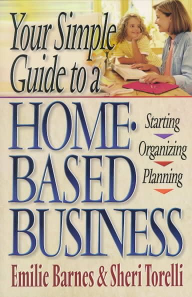 Your Simple Guide to a Home-Based Business cover