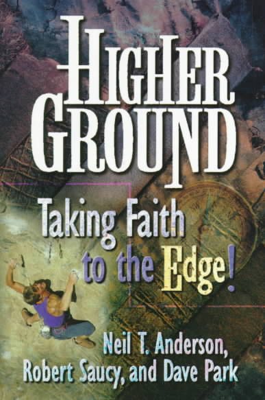 Higher Ground: Taking Faith to the Edge! cover