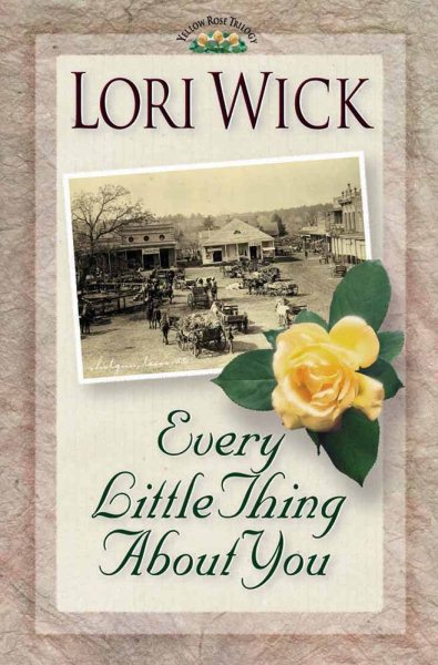Every Little Thing About You (A Yellow Rose Trilogy #1) cover