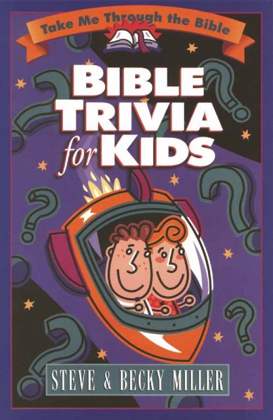 Bible Trivia for Kids (Take Me Through the Bible) cover