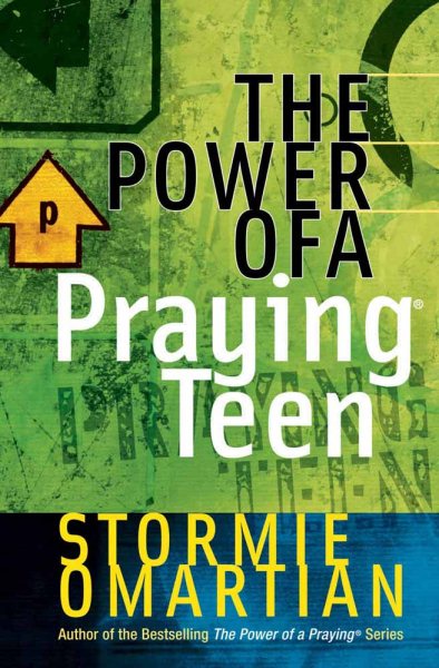 The Power of a Praying® Teen (Power of a Praying Series!) cover
