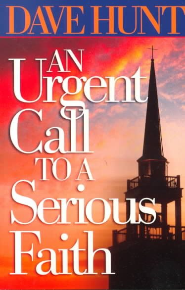 An Urgent Call to a Serious Faith cover