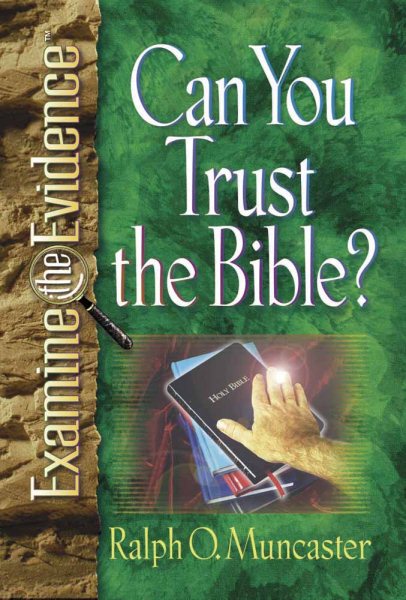 Can You Trust the Bible? (Examine the Evidence®) cover