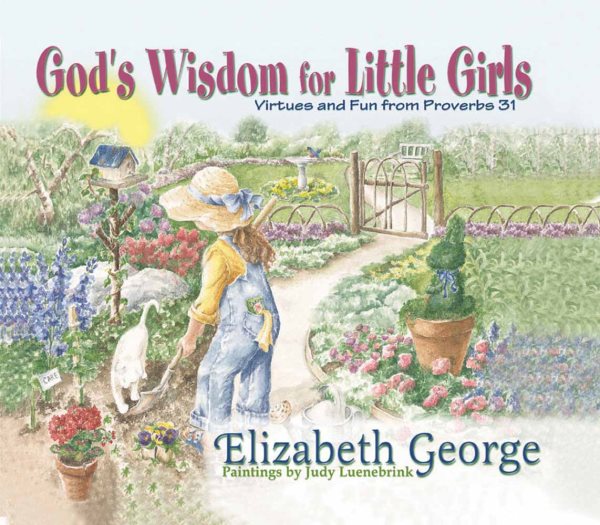 God's Wisdom for Little Girls: Virtues and Fun from Proverbs 31 cover