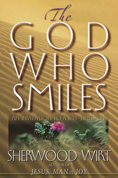 The God Who Smiles: An Invitation To A Joy-Filled Life cover