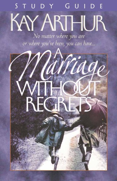 A Marriage Without Regrets: Study Guide cover