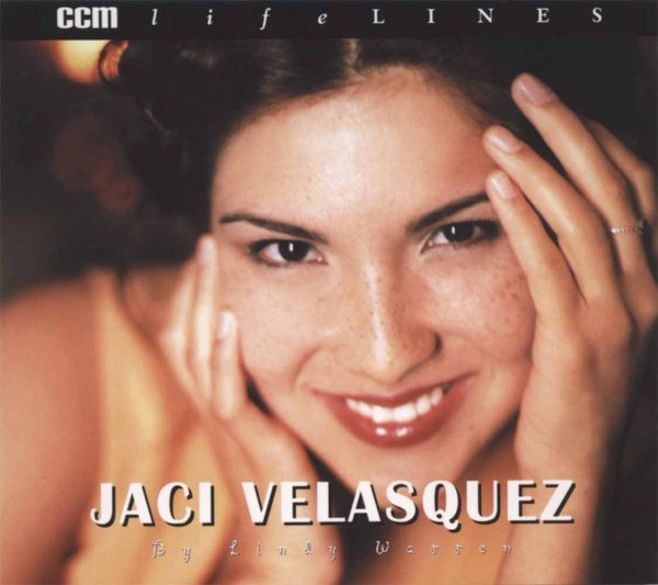 Jaci Valasquez (Ccm Life Lines)