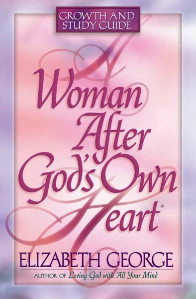 A Woman After God's Own Heart: Growth cover