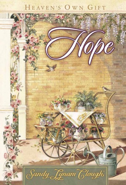 Hope: Heaven's Own Gift cover