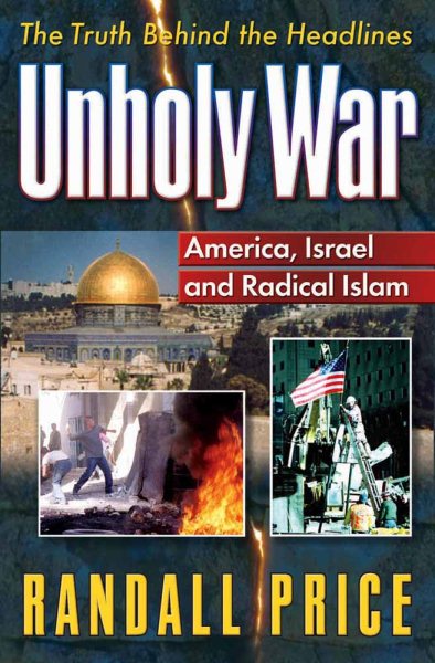 Unholy War: America, Israel and Radical Islam cover