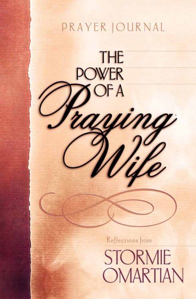 The Power of a Praying Wife: Prayer Journal cover