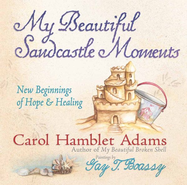 My Beautiful Sandcastle Moments: New Beginnings of Hope and Healing cover