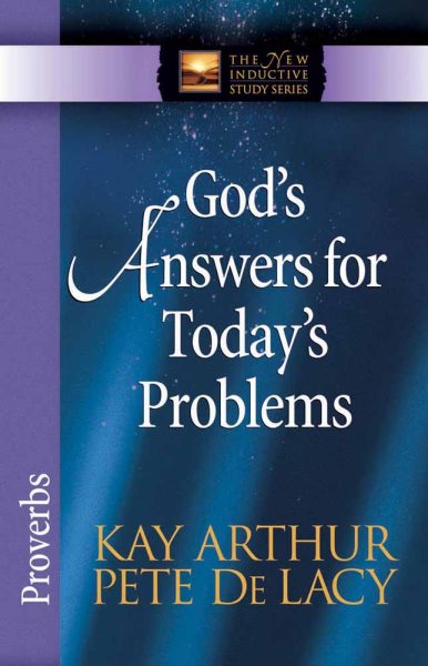 God's Answers for Today's Problems: Proverbs (The New Inductive Study Series) cover