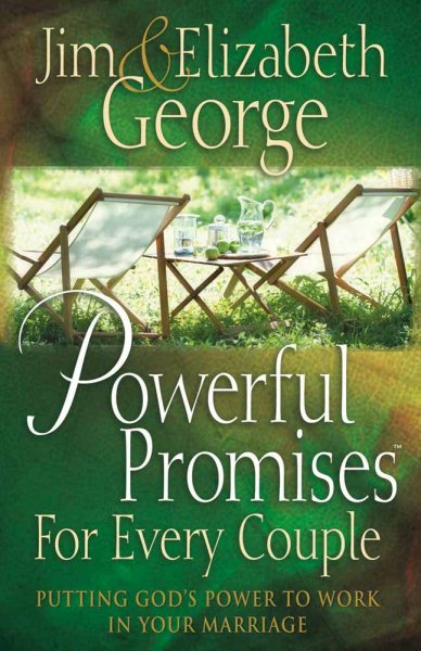 Powerful Promises for Every Couple: Putting God's Power to Work in Your Marriage cover