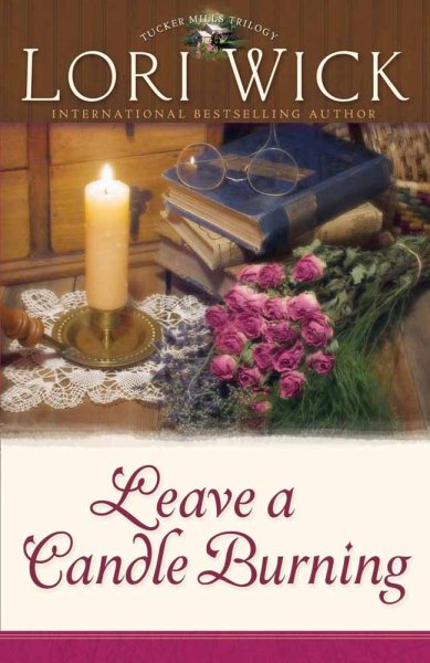 Leave a Candle Burning (Tucker Mills Trilogy, Book 3) cover