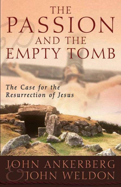The Passion And The Empty Tomb
