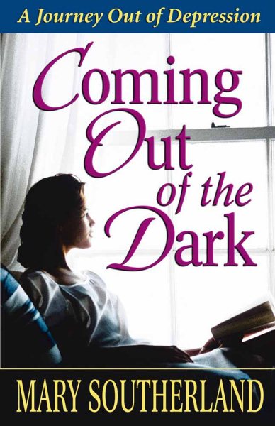 Coming Out of the Dark: A Journey Out of Depression cover