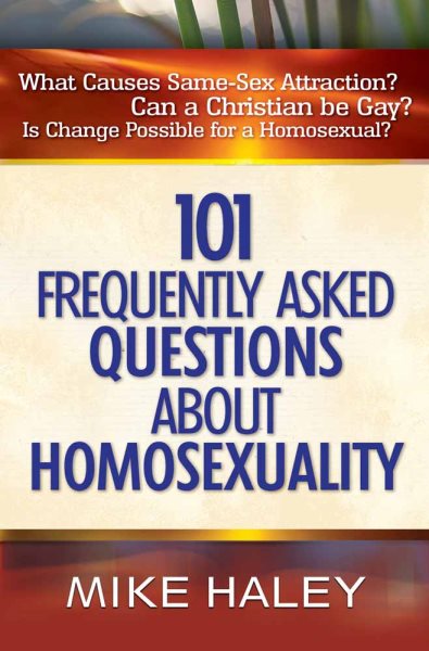 101 Frequently Asked Questions About Homosexuality cover