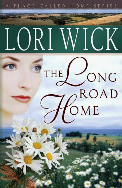 The Long Road Home (A Place Called Home Series #3) cover