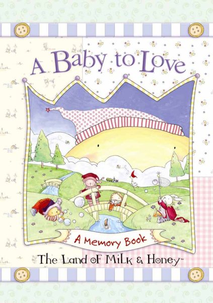 A Baby to Love: A Memory Book cover