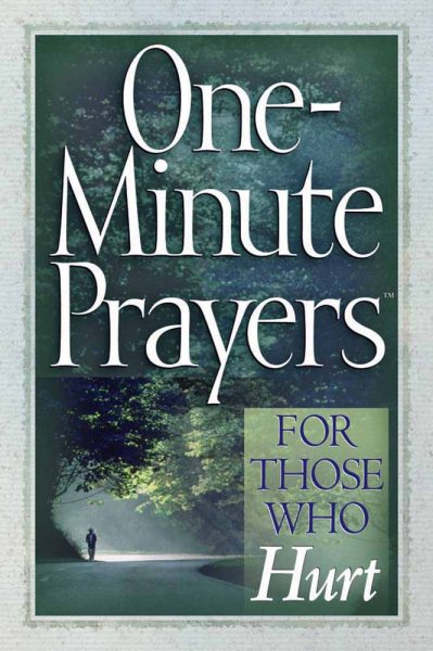 One-Minute Prayers(TM) for Those Who Hurt cover