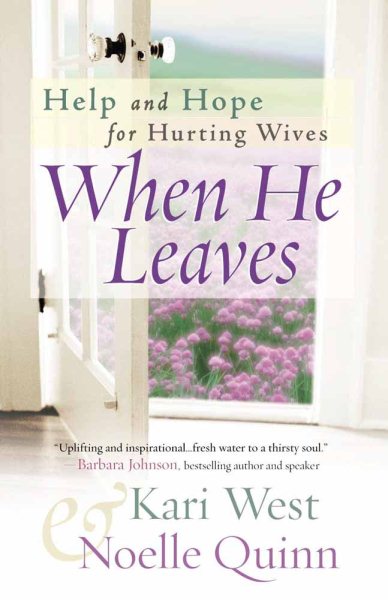 When He Leaves: Help and Hope for Hurting Wives cover