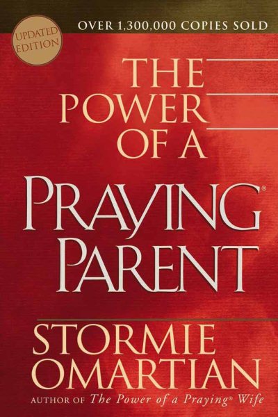 The Power of a Praying® Parent cover