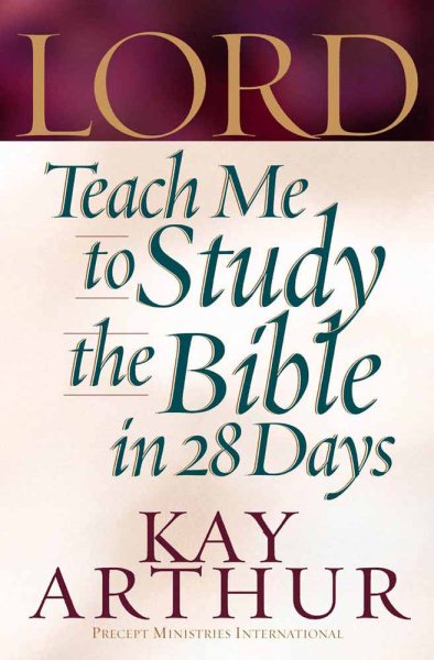 Lord, Teach Me to Study the Bible in 28 Days cover