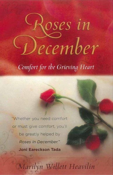 Roses in December: Comfort for the Grieving Heart cover