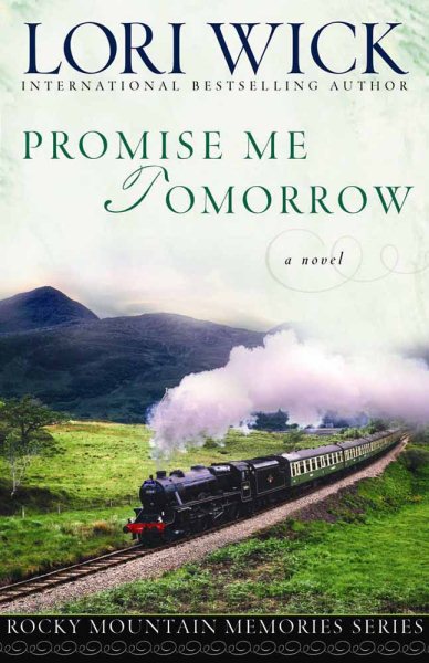 Promise Me Tomorrow (Rocky Mountain Memories #4) cover