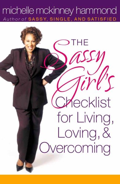 The Sassy Girl's Checklist for Living, Loving, and Overcoming cover