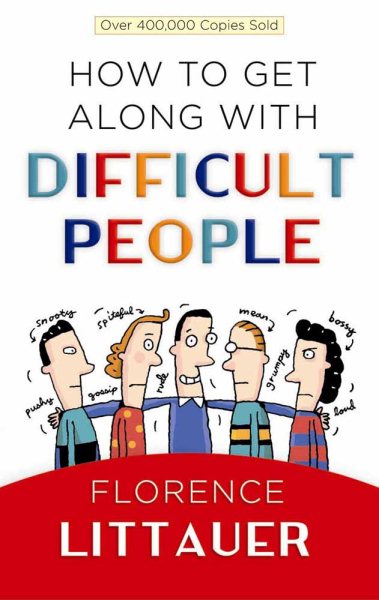 How to Get Along with Difficult People cover