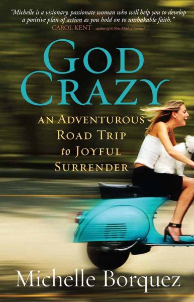 God Crazy: An Adventurous Road Trip to Joyful Surrender cover