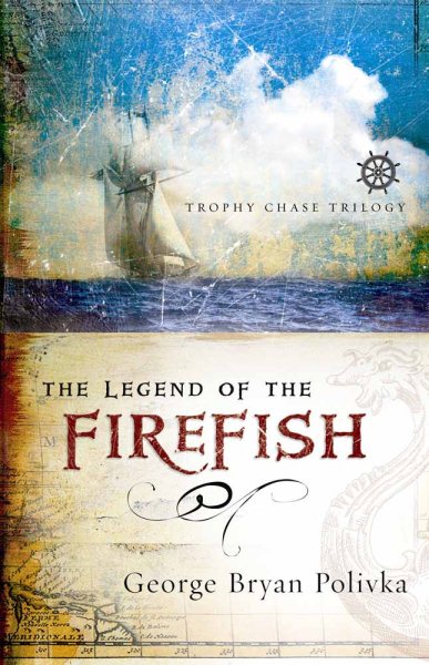 The Legend of the Firefish (Trophy Chase Series) cover
